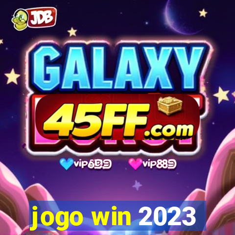 jogo win 2023
